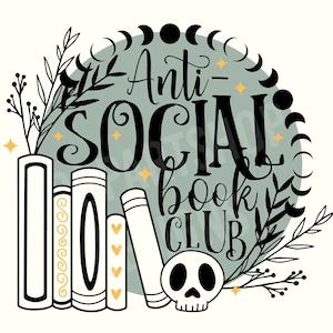 Anti Social Book Club Svg, Antisocial Book Club Svg, Bookish Svg, Anti Social Svg, Book Lover Svg, Book Svg Design, Book Svg, Book Quote Svg