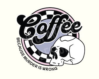 Grappige koffie SVG, donkere humor SVG, populaire koffie png, trendy koffie png, koffie SVG, koffie citaat SVG, koffie gezegden SVG, sarcastische koffie SVG