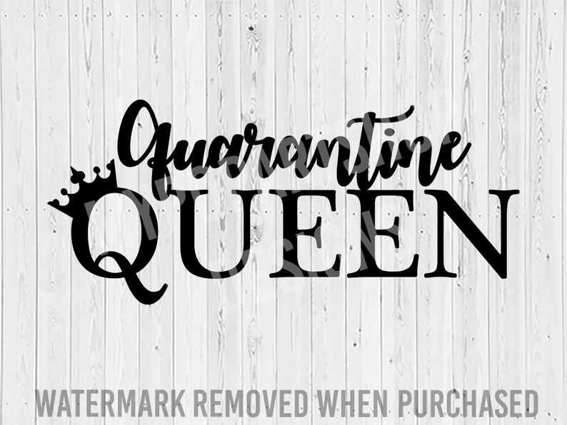 Download Quarantine Queen SVG Cut File Quarantine SVG Social | Etsy
