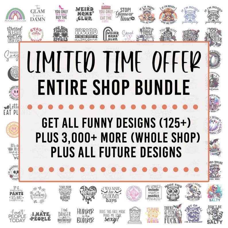 K&ouml;nnte beinhalten: Eine rosa und wei&szlig;e Grafik mit dem Text "BEGRENZTES ZEITANGEBOT - GESAMTES SHOP-PAKET" in Schwarz. Die Grafik enth&auml;lt auch den Text "ALLE LUSTIGEN DESIGNS (125+) PLUS 3.000+ MEHR (GANZER SHOP) PLUS ALLE ZUK&Uuml;NFTIGEN DESIGNS". Die Grafik ist von einem Raster aus 36 kleineren Grafiken mit verschiedenen Designs und Texten umgeben.
