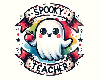 Spooky Teacher Png, Teacher Halloween, Teacher Png,Ghost Png,Halloween Png,Halloween Shirt,Halloween Clipart,Cute ghost Png,Digital Download