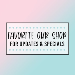 May include: A white rectangle with a black border and blue polka dots. The text "FAVORITE OUR SHOP FOR UPDATES & SPECIALS" is in black.