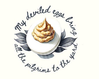 Funny Thanksgiving Png, Funny Png, Thanksgiving Png, Thanksgiving Clipart, Digital Download, Thanksgiving shirt, Deviled egg shirt