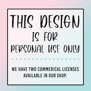 Może przedstawiać: Czarno-biały znak z tekstem "THIS DESIGN IS FOR PERSONAL USE ONLY" i "WE HAVE TWO COMMERICAL LICENSES AVAILABLE IN OUR SHOP."