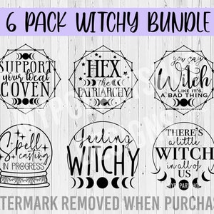 May include: A set of six black and white witchy themed SVG designs. The designs include phrases like "Support your local coven", "Hex the patriarchy", "You say witch like it's a bad thing", "Spell casting in progress", "Feeling witchy", and "There's a little witch in all of us".