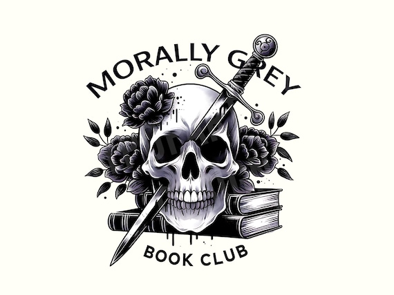 Morally Grey Book Club Png Bookish Png Floral Skull Book lover gift Svg Funny Book Reading Sublimation Smut Png Romantic Png Spicy book Png