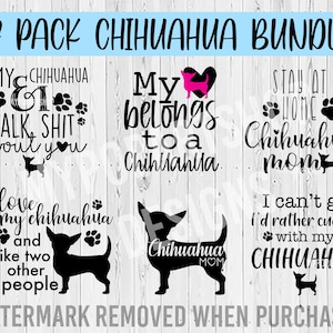Chihuahua SVG Bundle, Chihuahua Love, Chihuahua Mom Svg, Chihuahua Mom PNG, Chihuahua Mama Svg, Chihuahua Sayings Svg, Chihuahua gifts