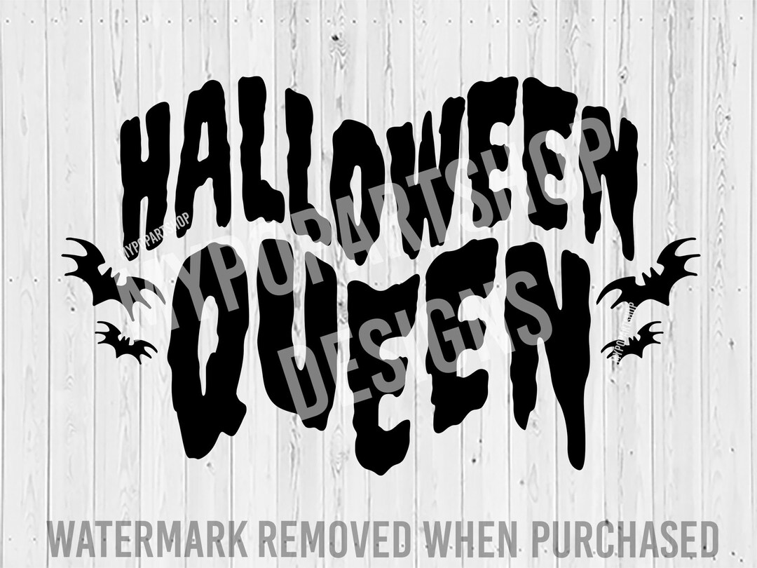 Halloween Queen SVG Halloween Quote Svg Spooky Svg Etsy