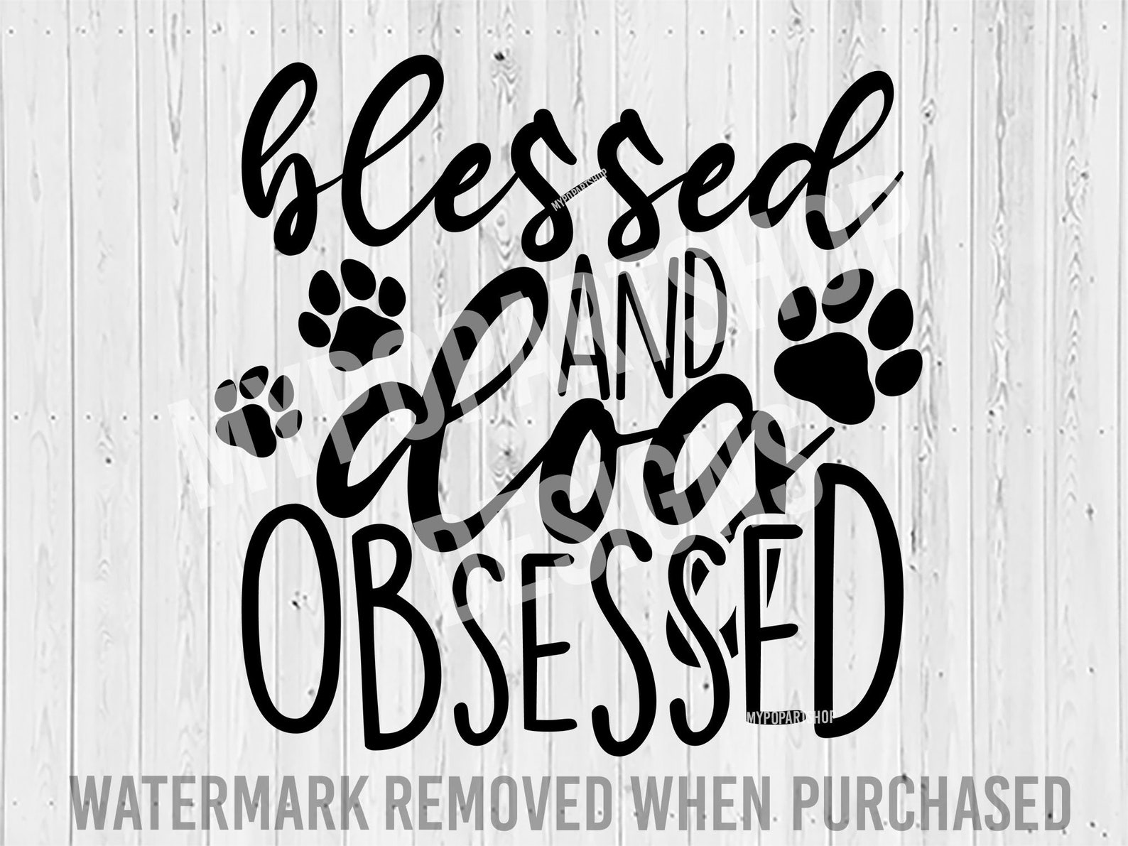 Blessed and Dog Obsessed Svg Dog Obsessed Gift Dog Saying Etsy