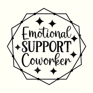 Emotional Support Coworker SVG Cut file by Creative Fabrica Crafts ·  Creative Fabrica