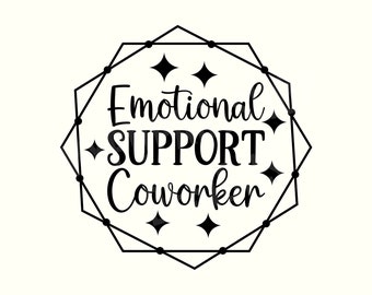 Compañero de trabajo de apoyo emocional SVG: Diseño divertido para empleados (descarga digital)