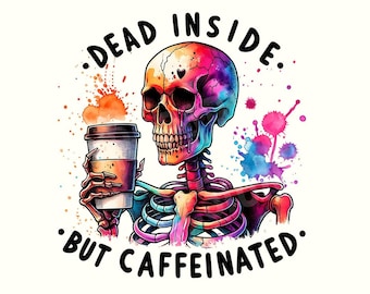 Spooky coffee Png, Coffee Png designs, Halloween coffee Png, Skeleton coffee Png, Skeleton coffee shirt, Skull coffee Png, Funny coffee Png