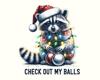Christmas Png, Raccoon Christmas, Funny Christmas Png, Funny Png, Snarky Christmas, Raccoon Png, Raccoon,Raccoon Shirt,Christmas Png designs