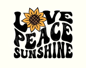 Love Peace Sunshine, Sunflower Svg, Sunflower Png, Sunflower Saying Svg, Sunflower Quotes Svg, Summer Sayings Svg, Retro Sunflower Png