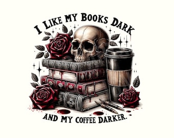 Dark Romance, Romance, Book Png, Dark Romance shirt, Romantasy bookish sublimation download Png, Morally grey digital Png, Digital Download