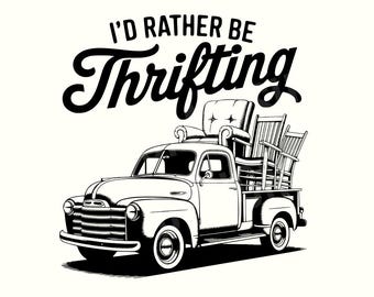 I'd Rather be Thrifting Png, Antique Thrifting Sublimation Design, Flea Market Hunting Digital Design, Garage Sale Png, Junk Queen Png