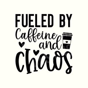 Puede incluir: Texto gráfico en blanco y negro que dice "Fueled by caffeine and chaos" con un icono de taza de café en blanco y negro.