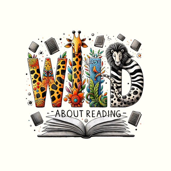 Wild About Reading Png, Book Lover Sublimation Design File, Librarian Instant Digital Download, Book Reading Teacher Png, Bookish Png