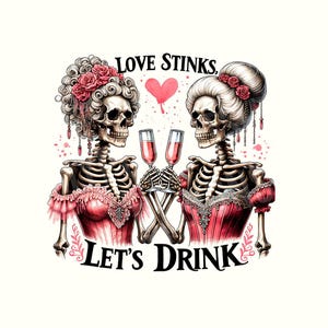 Valentine Png, Valentines Png, Valentines day Png, Trendy Png, Sublimation Design,Skeleton,Png designs,Spooky Valentines,Anti valentines day