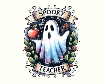 Spooky Teacher Png, Teacher Halloween, Teacher Png,Ghost Png,Halloween Png,Halloween Shirt,Halloween Clipart,Cute ghost Png,Digital Download