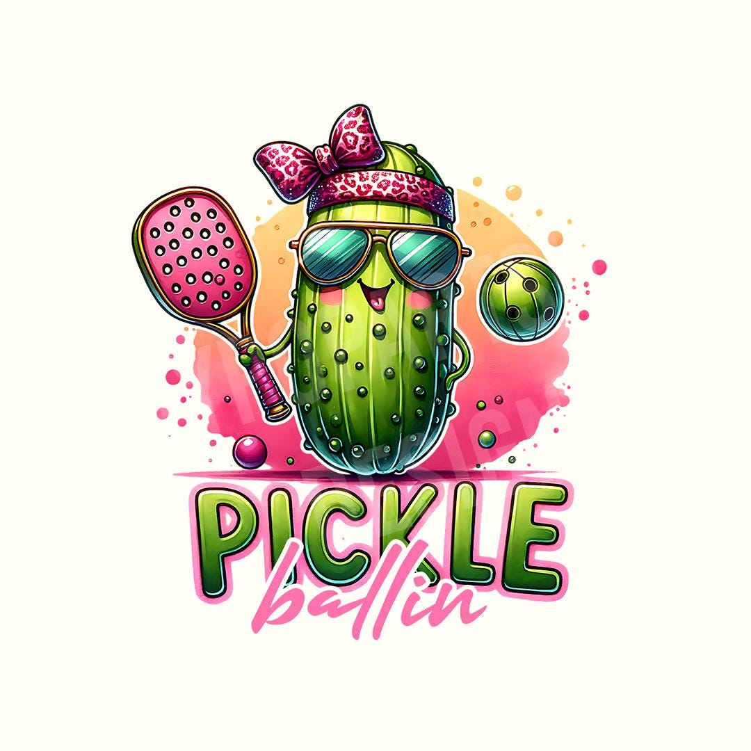 Pickle Ballin Png, Funny Pickleball PNG, Cute Pickle Ball