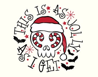 Questo è il più allegro che abbia mai visto Svg, Teschio di Natale Svg, Creepmas Svg, Gothmas Svg, Natale spettrale SVG, Natale inquietante Svg, Natale gotico Png