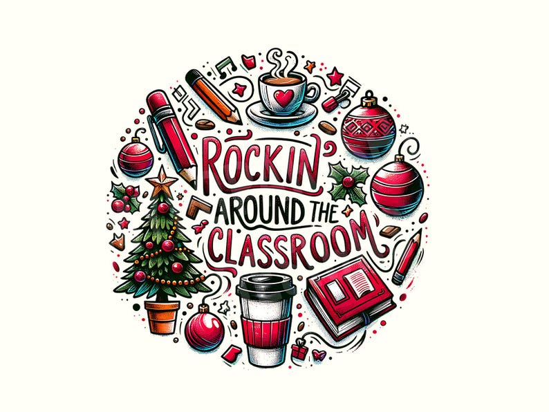 Może przedstawiać: Kolorowa ilustracja choinki, ozd&oacute;b choinkowych, oł&oacute;wk&oacute;w, filiżanki kawy i książki z tekstem "Rockin' Around the Classroom".