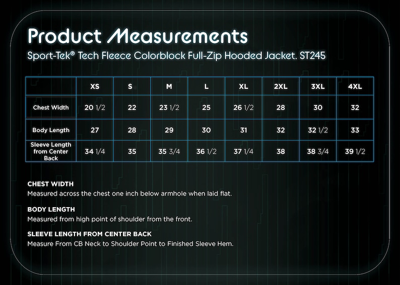 May include: Size chart for a Sport-Tek&reg; Tech Fleece Colorblock Full-Zip Hooded Jacket, style number ST245. The chart shows measurements in inches for chest width, body length, and sleeve length from center back for sizes XS through 4XL.