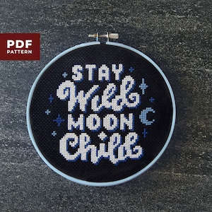 Stay Wild Moon Child Cross Stitch  |  PDF Download Pattern  |  DIY Moon Decor and Gift