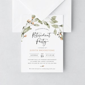 May include: A white invitation with green and peach watercolor floral designs. The text reads "Please join us for a Retirement Party - in honor of Judith Brookstone. Saturday, September 25th at 11:30 AM. Victory Hall at Turner's Restaurant, 35 Laurel Dr, Aspen, Colorado. RSVP to Jane by August 1st at 125-456-7890. We look forward to celebrating with you!"