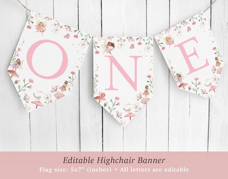 Puede incluir: Una pancarta de silla alta rosa y blanca con la palabra "ONE" en letras rosas. La pancarta tiene un tema de hadas con peque&ntilde;as hadas y flores. La pancarta mide 5x7 pulgadas.
