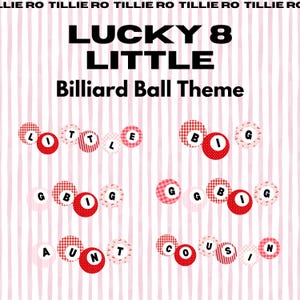May include: A pink and white striped background with the words "LUCKY 8 LITTLE" and "Billiard Ball Theme" in black. The image features circular designs with letters and billiard ball patterns in red and white.