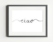 Ciao Calligraphy Print | Printable Italian Wall Art
