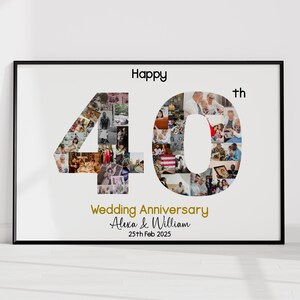 Könnte beinhalten: Gerahmter Druck zum 40. Hochzeitstag. Die Zahl "40" ist mit Fotos gefüllt. Die Wörter "Happy", "Wedding Anniversary" und Namen sind goldfarben. Das Datum "25th Feb 2025" ist ebenfalls enthalten.