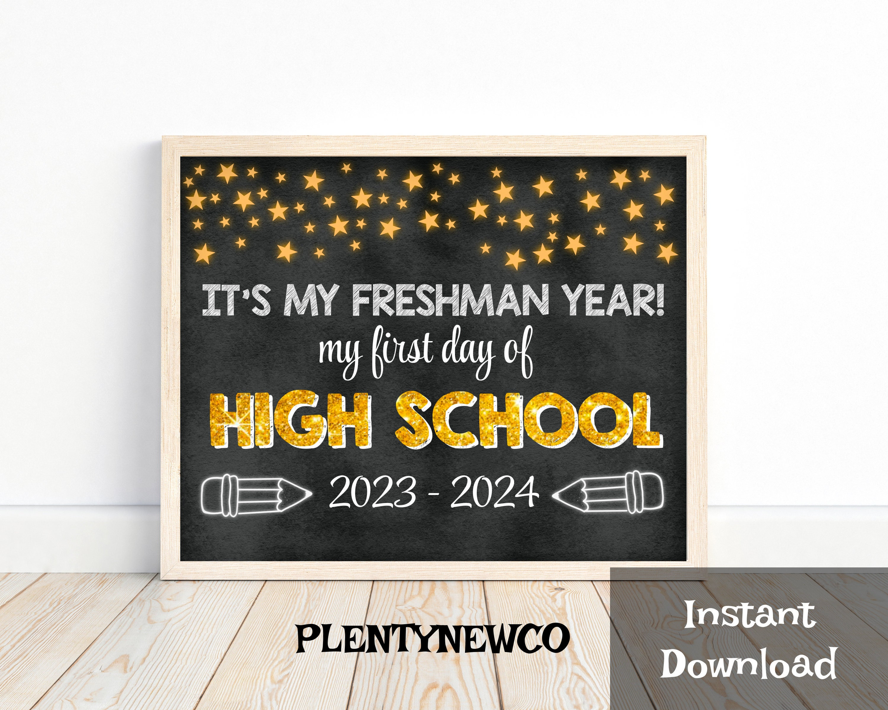 last-day-of-freshman-year-sign-2023-class-of-2026-freshman-year
