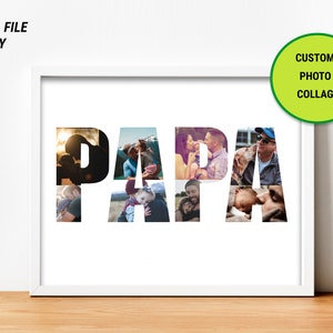 PAPA Photo Collage, Personalized Photo Collage, Personalised Gift, Gifts For Dad, Birthday Gift for Him, Fathers Day Gift, Digital File
