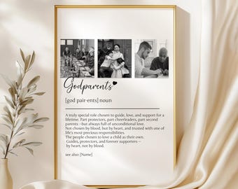 May include: A framed print with the word "Godparents" in elegant script, accompanied by a definition and three black and white photos. The definition describes the role of godparents as guides and supporters.