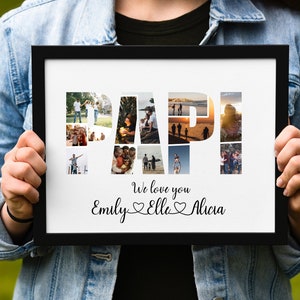 May include: A framed photo collage spelling out "PAPI" with family photos. The text below reads "We love you Emily Elle Alicia" with a heart symbol between each name.
