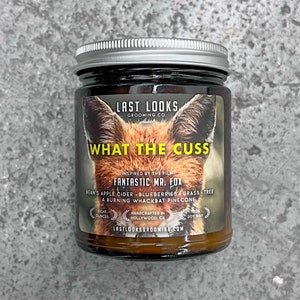 What The Cuss (Inspired By Fantastic Mr. Fox) Natural Soy Candle | Wes Anderson / Noah Baumbach / George Clooney / Bill Murray / Owen Wilson