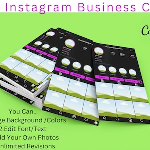 May include: A stack of mockups for Instagram business cards. The cards are black with a white background and feature a profile picture, username, and post grid. The text "You Can... 1. Change Background/Colors 2. Edit Font/Text 3. Add Your Own Photos 4. Unlimited Revisions" is displayed below the cards.