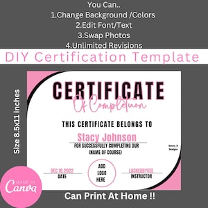 Pode incluir: Um modelo de certificado imprimível rosa e preto com o texto "CERTIFICATE of Completion" e "THIS CERTIFICATE BELONGS TO Stacy Johnson FOR SUCCESSFULLY COMPLETING OUR (NAME OF COURSE)". O modelo inclui espaço para uma data, o nome de um instrutor e um logotipo. O texto "Can Print At Home!!" está na parte inferior do modelo.