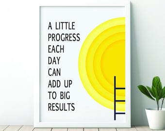 A Little Progress Each Day Can Add Up To Big Results, Mental Health Poster, Progress Quote, Motivational Office Decor, School Counselor
