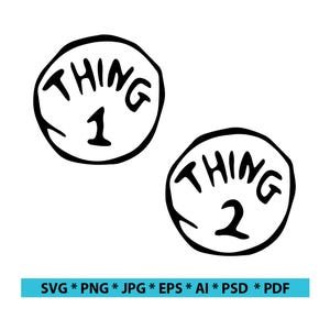 Thing 1 Thing 2 , Thing Cut File, Thing Silhouette, Thing Clipart, Thing Clipart, Instant Download, Thing Png, Cricut