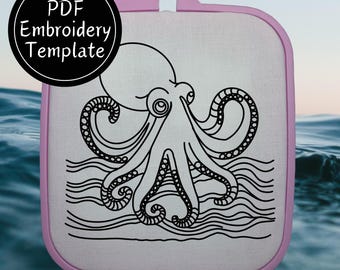 May include: A black and white line drawing of an octopus with eight tentacles, swimming in wavy lines. The drawing is on a white fabric in a pink embroidery hoop. "PDF Embroidery Template" is written in black text on a black circle.