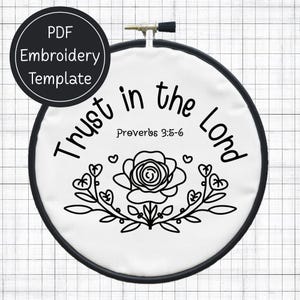 Trust In The Lord Hand Embroidery Pattern DIY Floral Design For Hand Stitching - Instant Download