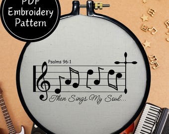 Then Sings My Soul Musical Hand Embroidery Pattern DIY Embroidery