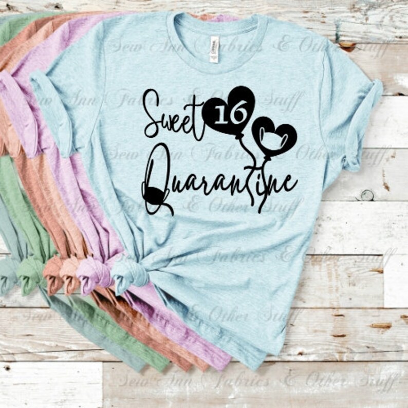 Free Free Sweet Sixteen In Quarantine Svg 930 SVG PNG EPS DXF File