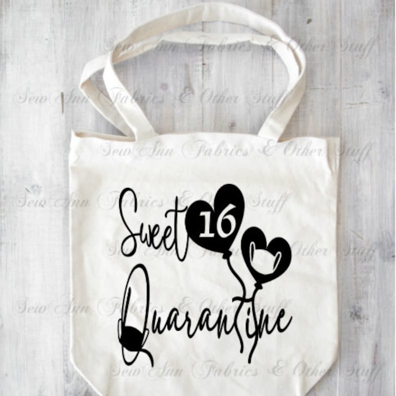 Free Free 310 Sweet Sixteen In Quarantine Svg SVG PNG EPS DXF File