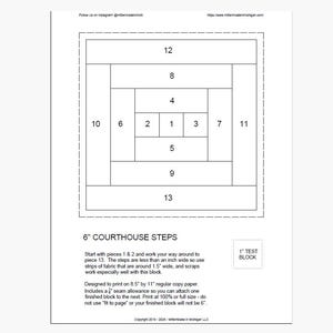 Peut inclure: Un patron imprimable en noir et blanc pour un bloc de courtepointe Courthouse Steps de 6 pouces. Le diagramme présente des sections numérotées de 1 à 13 disposées en grille rectangulaire. Inclut un bloc de test de 1 pouce et des instructions d'impression.