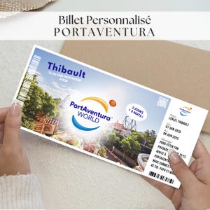 Ticket PortAventura personnalisé - Billet surprise PortAventura - Annonce sortie PortAventura - Ticket surprise PortAventura